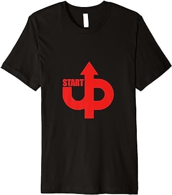 "Level Up Your Entrepreneur Style with Start Up Motivational Premium Tee!"