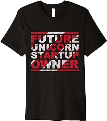 Future Unicorn Startup Owner Hustler CEO Entrepreneur Premium T-Shirt