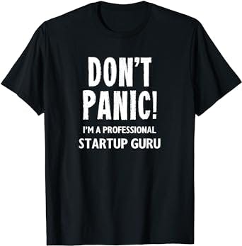 Get Your Startup Mode On with the Startup Guru T-Shirt!