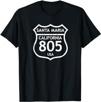 California Area Code 805 Santa Maria, CA Home State TShirt