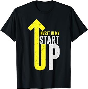 Cool Invest In My Startup Founder Founding Business Owners T-Shirt
