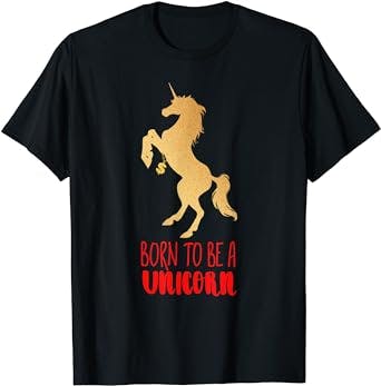 Unleash Your Inner Unicorn with the Cool Born to Be Unicorn Startup T-Shirt