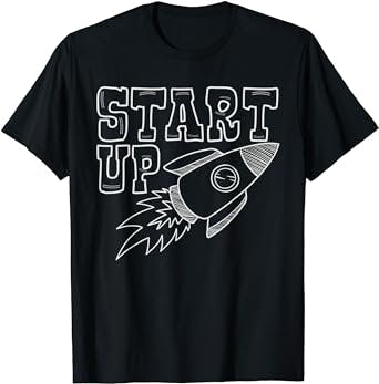 Cool Startup Start Up Rocket Founder Business Owners T-Shirt