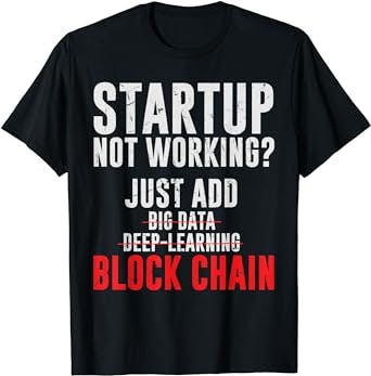 Funny Startup Add Block Chain Crypto Business Owners T-Shirt