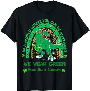 We Wear Green Mental Health Awareness Leopard rainbow t-rex T-Shirt