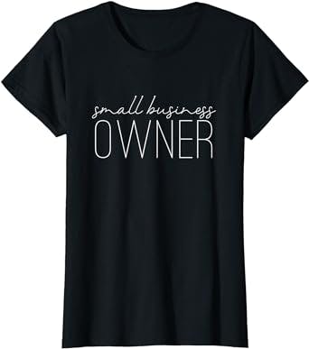 Womens Entrepreneur Shirt Small Business Owner T-Shirt
